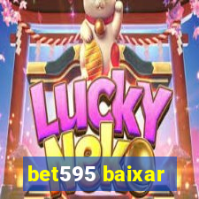 bet595 baixar